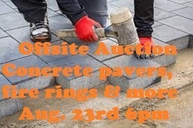 Off Site - Concrete Pavers, Fire Rings, Wall Trim & More - Aug. 23 6pm