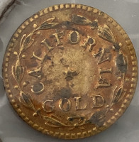 1859 “California Gold” Coin— Unable To Authenticate - 4