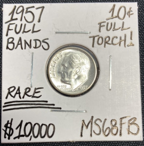 1957 MS68FB RARE Full Bands Full Torch Dime