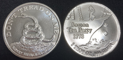 (2) “Don’t Tread On Me”/Boston Tea Party One Troy Oz .999 Silver Coins