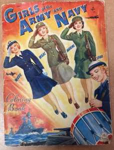 (1) GIRLS OF THE ARMY AND NAVY COLORING BOOK