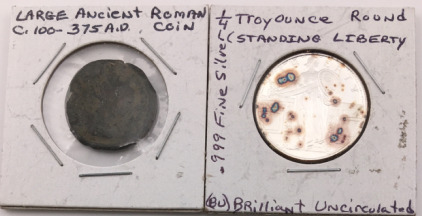 (1) Large Ancient Roman Coin C. 100-375 A.D. (1) 1/4 Ounce Round Standing Liberty Coin .999 Fine Silver (BU)