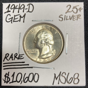 1949-D MS68 RARE Mint State Silver Quarter