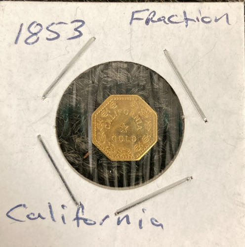 1853 1/2 DOLLAR CALIFORNIA GOLD MINI COIN— UNVERIFIED