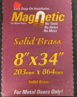 (1) SOLID BRASS MAGNETIC KICK PLATE (8”X34”) (FOR METAL DOORS ONLY - 3