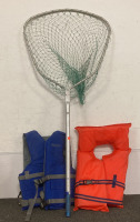 (2) LIFE VESTS, WITH (1) LARGE METAL HANDLED FISH NET