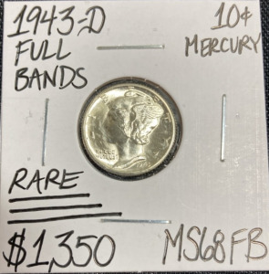 1943-D MS68FB RARE Full Bands Mercury Dime