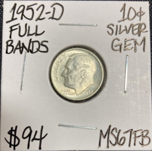 1952-D MS67FB Full Bands Silver Roosevelt Dime