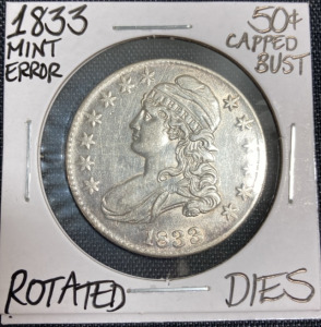 1833 Mint Error Capped Bust Half Dollar