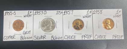 (1) 1955-S Gem BU++++ Wheat Copper Penny (1) 1957-D BU++++ Silver Washington Quarter (1) 1957 Choice Proof Wheat Penny (1) 1958 Choice Proof Wheat Proof