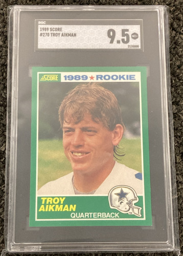 SGC GRADED 1989 SCORE TROY AIKMAN ROOKIE 9.5 MT+ CARD