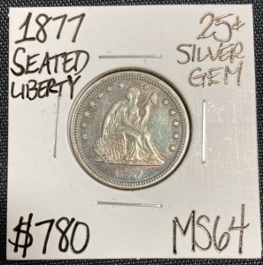 1877 MS64 RARE Seated Liberty Silver Quarter