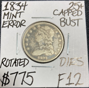 1834 F12 Mint Error Capped Bust Silver Quarter