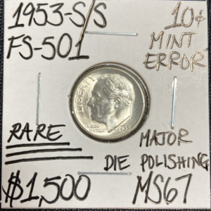 1953-S/S MS67 RARE FS-501 Mint Error Silver Dime
