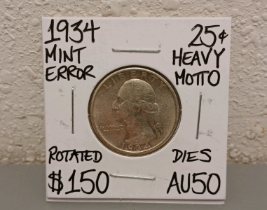 1934 AU50 Heavy Motto Mint Error Quarter