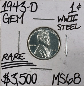 Very Rare 1943-D WWII Steel MS68