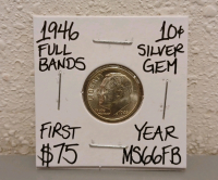 1946 MS66FB Full Bands 1st Year Silver Dime