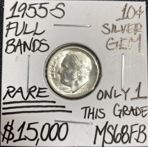 1955-S MS68FB RARE Full Bands Gem Silver Roosevelt Dime - Only One This Grade