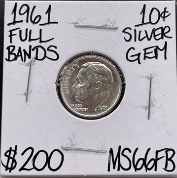 1961 MS66FB Full Bands Silver Gem Dime