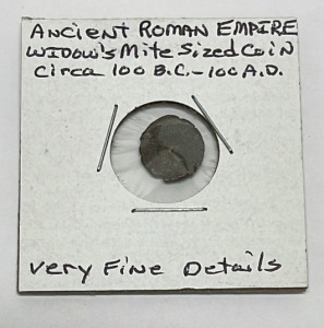 Ancient Roman Empire Widows Mite Sized Coin Circa 100 B.C. - 100 A.D. (Very Fine Details)