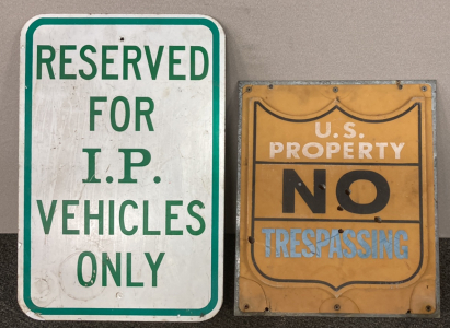 No Trespassing & Reserved Sign