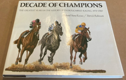 Decade Of Champions By Richard Stone Reeves