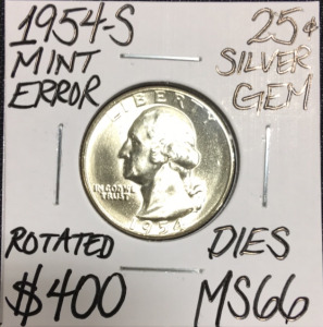 1954-S MS66 Mint Error Rotated Dies Silver Quarter