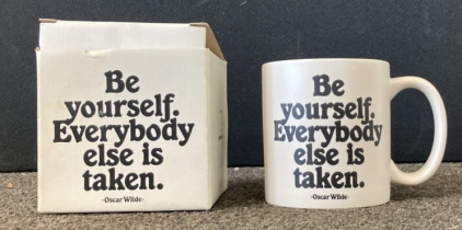 Be Yourself Everyone Else Is Taken Mug