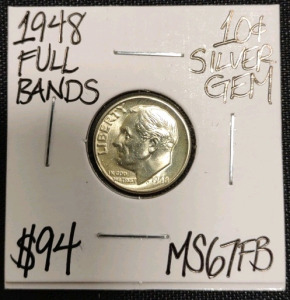 1948 MS67FB Full Bands Gem Silver Dime