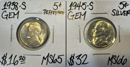 (1) 1838-S MS65 Gem Silver 1st Year Jefferson Nickel (1) 1945-S MS66 Gem Silver Jefferson Nickel