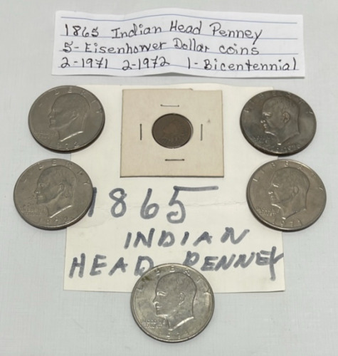 (1) 1865 Indian Head Penny (5) Eisenhower Dollar Coins Dated 1971, 1972, And Bicentennial