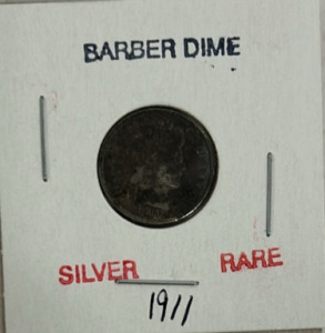 1- 1911 Rare Silver Old Barber Dime