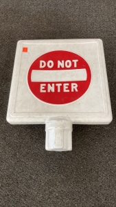 "Do Not Enter" Sign