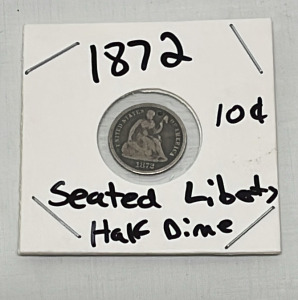 1872 Seated Liberty Half Dime (Carded)