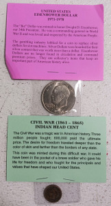 (2) Collectible Coins - (1) Eisenhower Dollar (1) Indian Head Cent