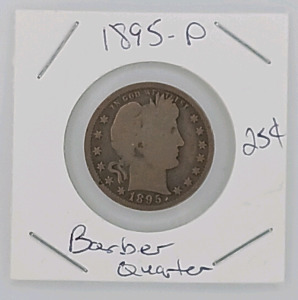 (1) 1895-P Barber Quarter - Silver Coin