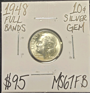 1948 MS67FB FULL BANDS GEM SILVER DIME