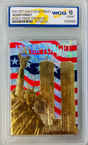 2002 24 Karat Gold Collectibles "Never Forget" World Trade Center 9/11 Patriotic Geaded Card- 10 GEM-MT
