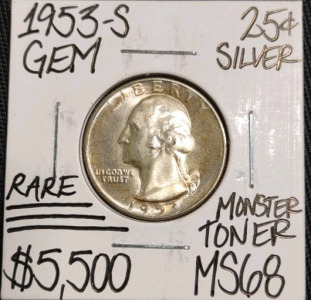 1953-S MS68 Rare Monster Toner Silver Quarter