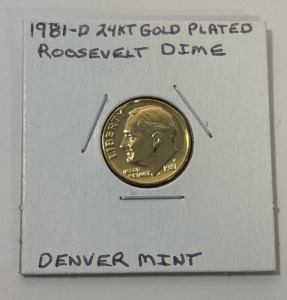 (1981) 24Kt Gold Plated Roosevelt Dime