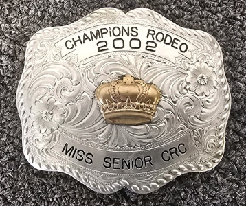 Champions Rodeo 2002 Miss Senior CRC Belt Buckle