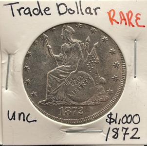 1872 United States Trade Dollar, 90% Silver, 1 Dollar Face Value