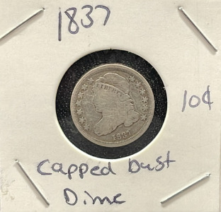 1831 US Mint Capped Bust Dime, Silver Composition, No Mint Mark