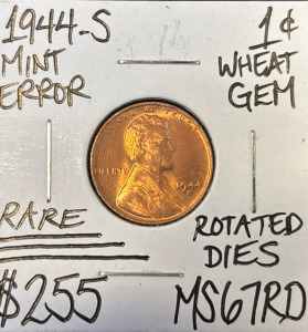 1944-S MS67RD RARE Mint Error Gem Wheat Cent