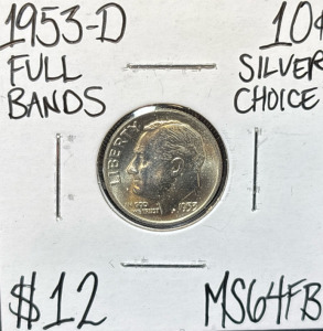 1953-D MS64FB Full Bands Silver Choice .10c