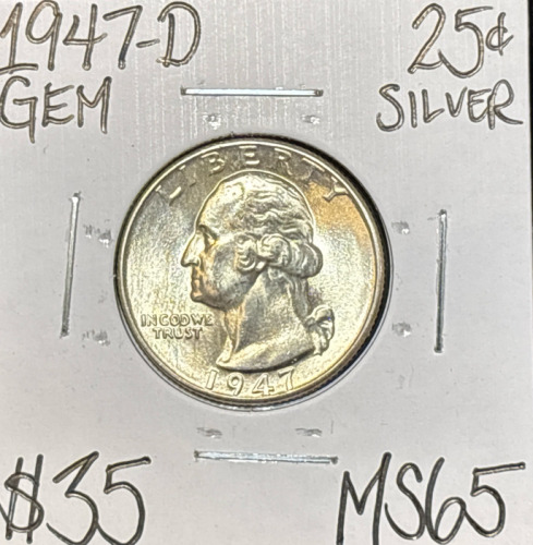 1947-D MS65 GEM Silver Washington .25c
