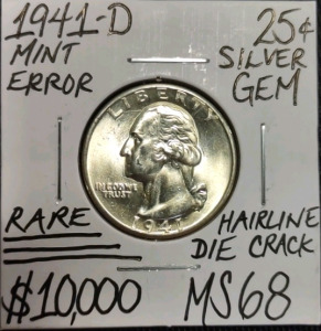 1941-D MS68 Rare Mint Error Silver Quarter