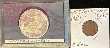 1879 Trade Dollar Coin With 1943 Rare Copper Wheat Penny - ***Both Coins Stuck To Magnet - We Believe They are Fake Coins***