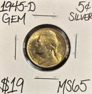 1945-D MS65 Gem Silver Mint State Nickel