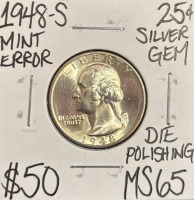 1948-S MS65 Mint Error Silver Gem Quarter